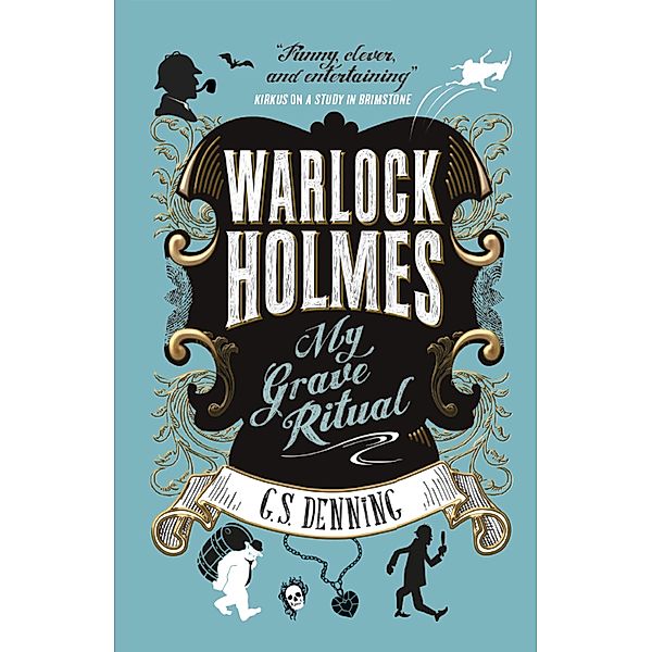 Warlock Holmes / Warlock Holmes Bd.3, G. S. Denning