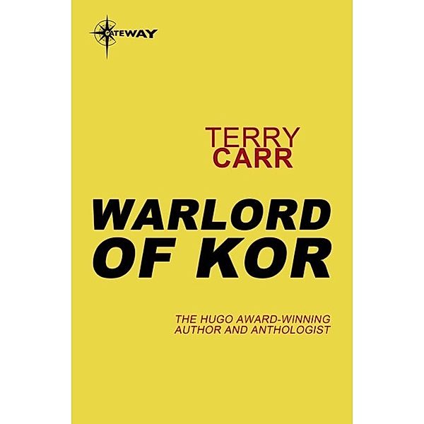 Warlord of Kor, Terry Carr