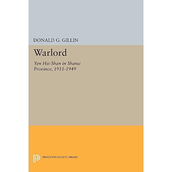 Warlord / Princeton Legacy Library Bd.2044, Donald G. Gillin