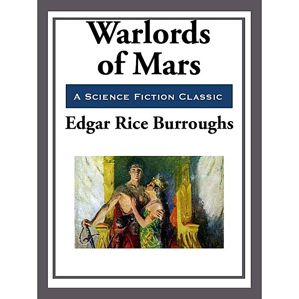 Warlords of Mars, Edgar Rice Burroughs