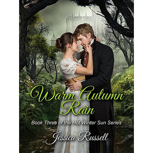 Warm Autumn Rain (Hot Winter Sun, #3) / Hot Winter Sun, Jessica Russell