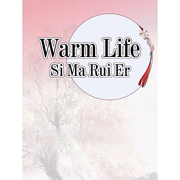 Warm Life, Si Maruier