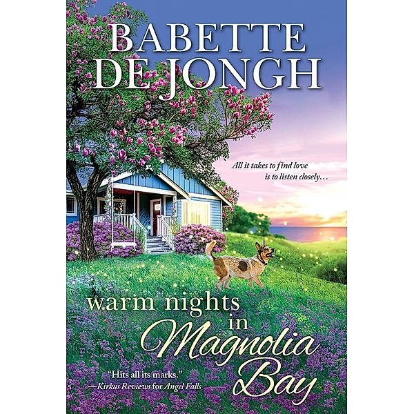 Warm Nights in Magnolia Bay / Welcome to Magnolia Bay, Babette de Jongh