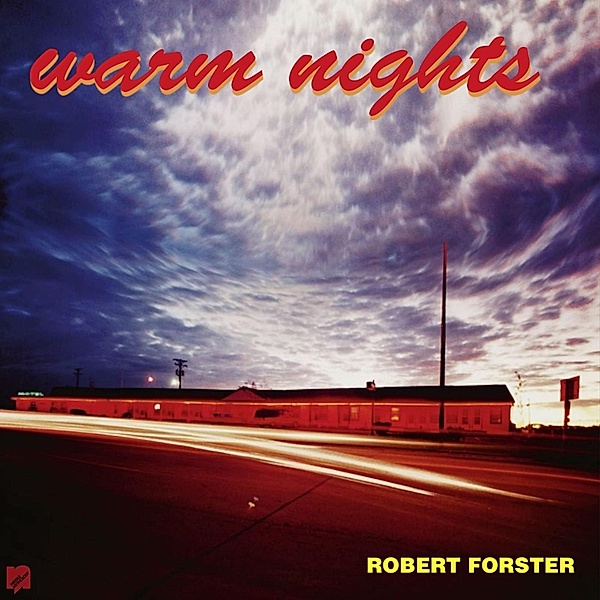 Warm Nights (Re-Issue), Robert Forster