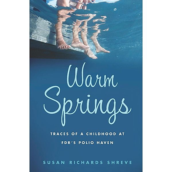 Warm Springs, Susan Richards Shreve