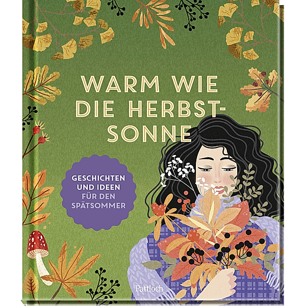 Warm wie die Herbstsonne, Pattloch Verlag