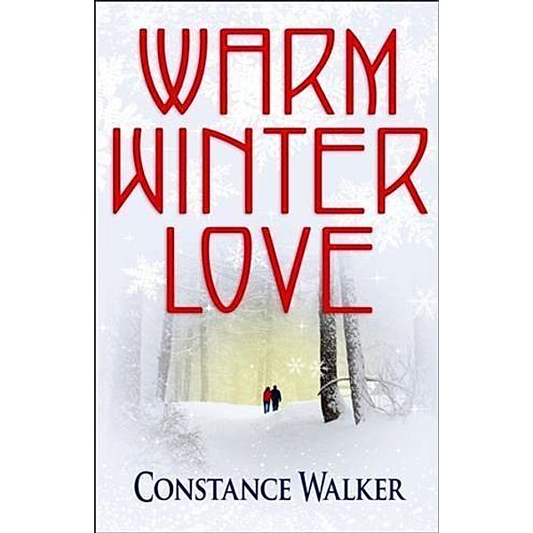 Warm Winter Love, Constance Walker