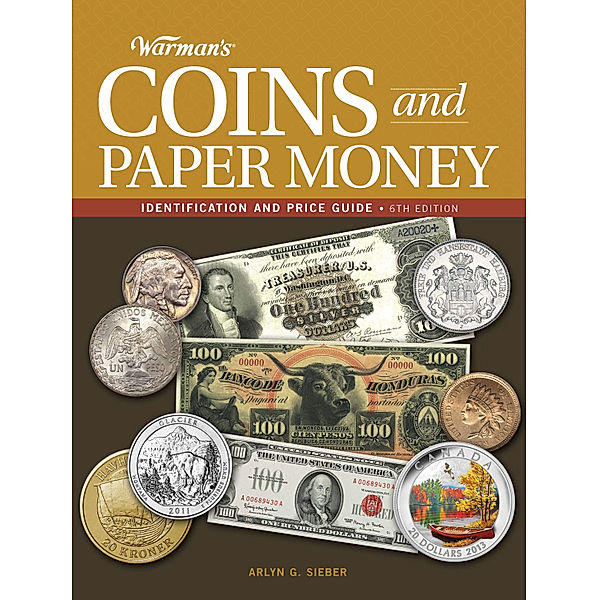 Warman's Coins and Paper Money, Arlyn G. Sieber