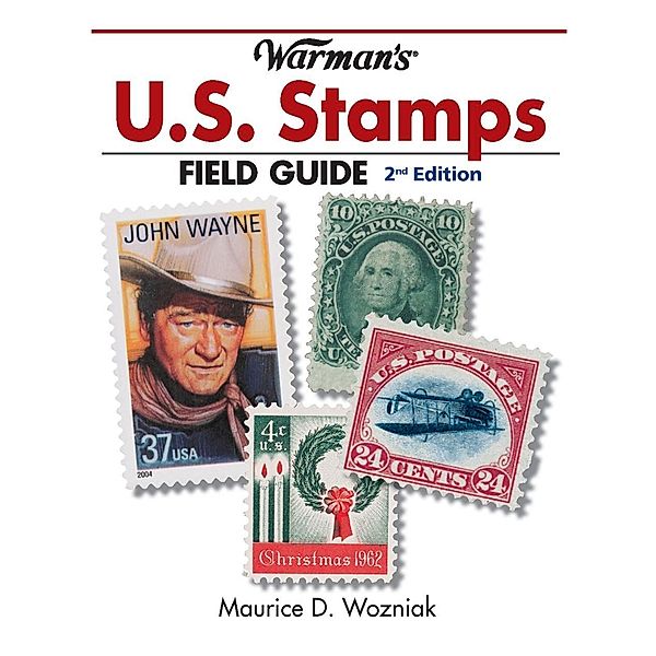 Warman's U.S. Stamps Field Guide / Krause Publications, Maurice Wozniak