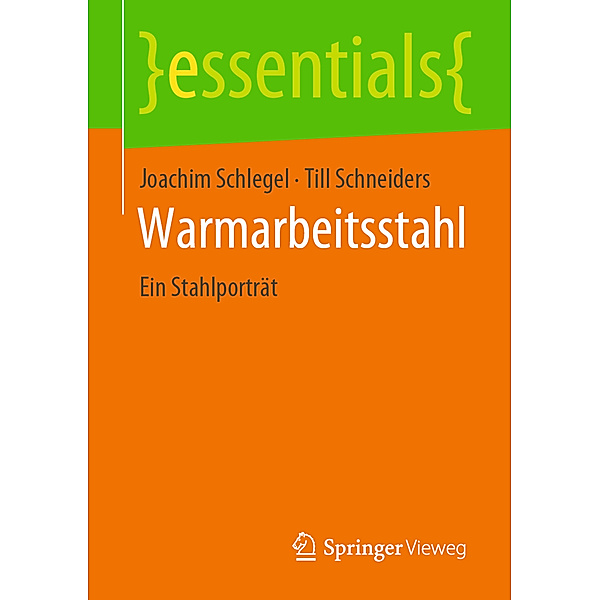 Warmarbeitsstahl, Joachim Schlegel, Till Schneiders