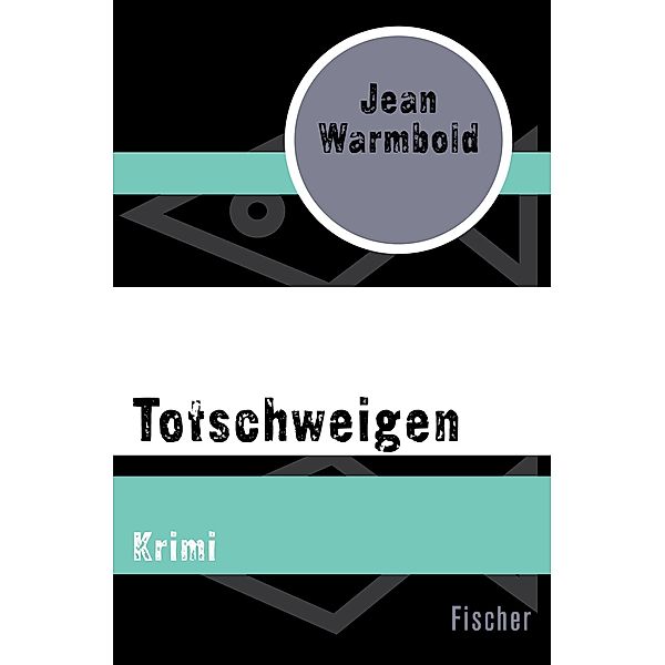 Warmbold, J: Totschweigen, Jean Warmbold