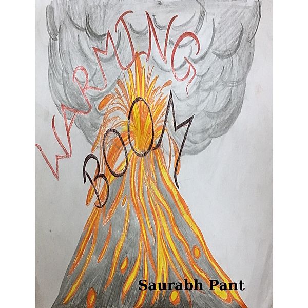 Warming Boom, Saurabh Pant