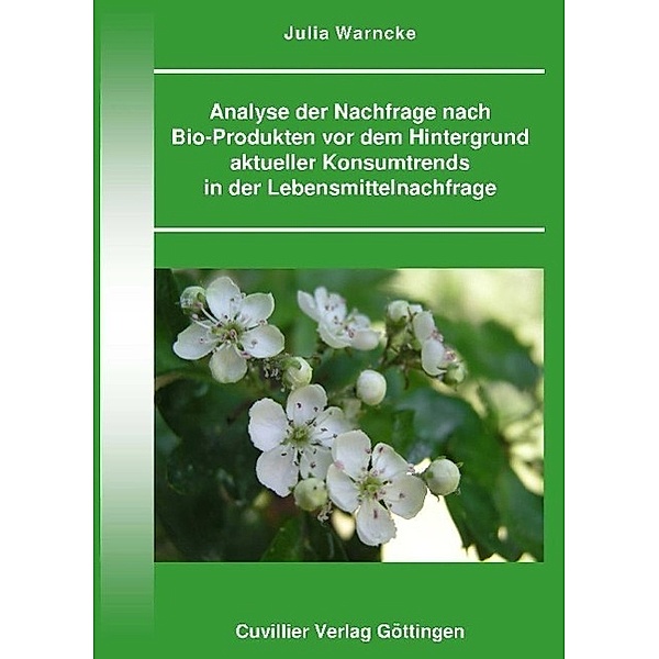 Warncke, J: Analyse der Nachfrage nach Bio-Produkten vor dem, Julia Warncke