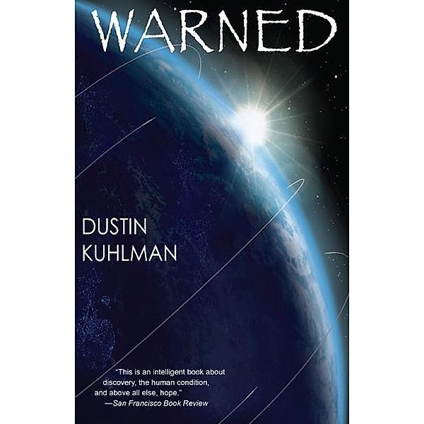 Warned / Dustin Kuhlman, Dustin Kuhlman