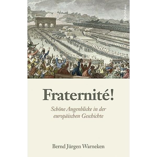 Warneken, B: Fraternité!, Bernd J. Warneken