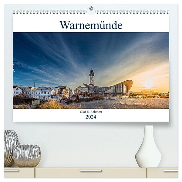 Warnemünde by Olaf Rehmert (hochwertiger Premium Wandkalender 2024 DIN A2 quer), Kunstdruck in Hochglanz, Olaf E. Rehmert