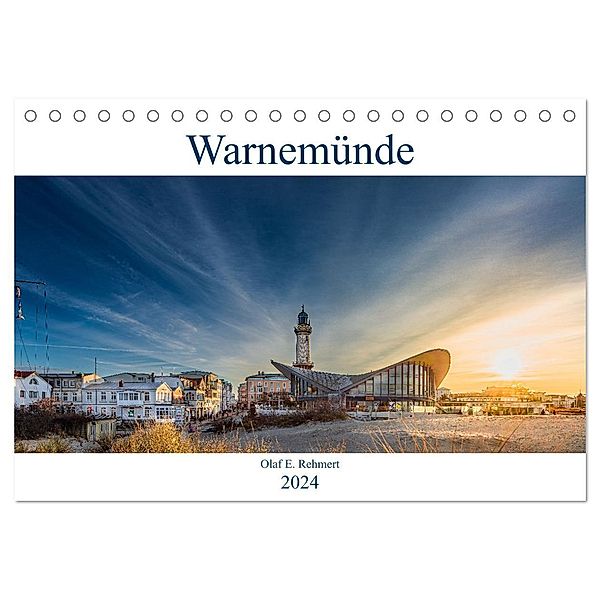 Warnemünde by Olaf Rehmert (Tischkalender 2024 DIN A5 quer), CALVENDO Monatskalender, Olaf E. Rehmert