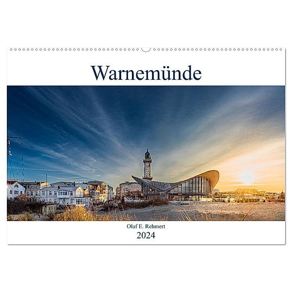 Warnemünde by Olaf Rehmert (Wandkalender 2024 DIN A2 quer), CALVENDO Monatskalender, Olaf E. Rehmert