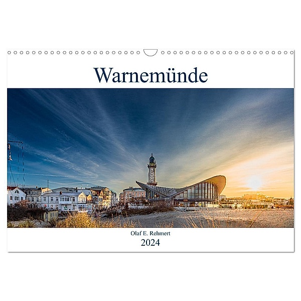 Warnemünde by Olaf Rehmert (Wandkalender 2024 DIN A3 quer), CALVENDO Monatskalender, Olaf E. Rehmert