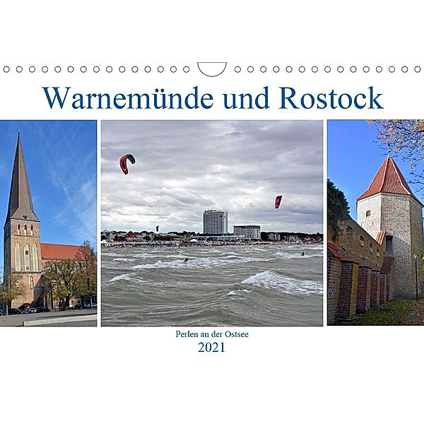 Warnemünde und Rostock, Perlen an der Ostsee (Wandkalender 2021 DIN A4 quer), Ulrich Senff