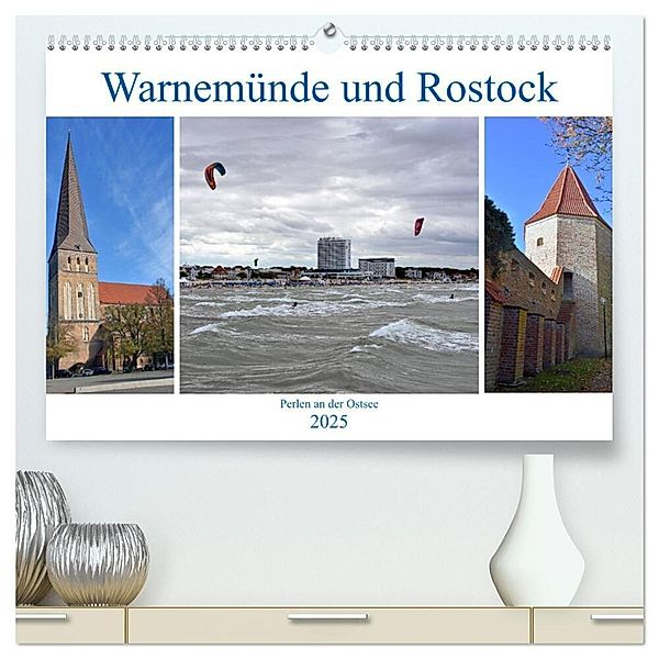 Warnemünde und Rostock, Perlen an der Ostsee (hochwertiger Premium Wandkalender 2025 DIN A2 quer), Kunstdruck in Hochglanz, Calvendo, Ulrich Senff