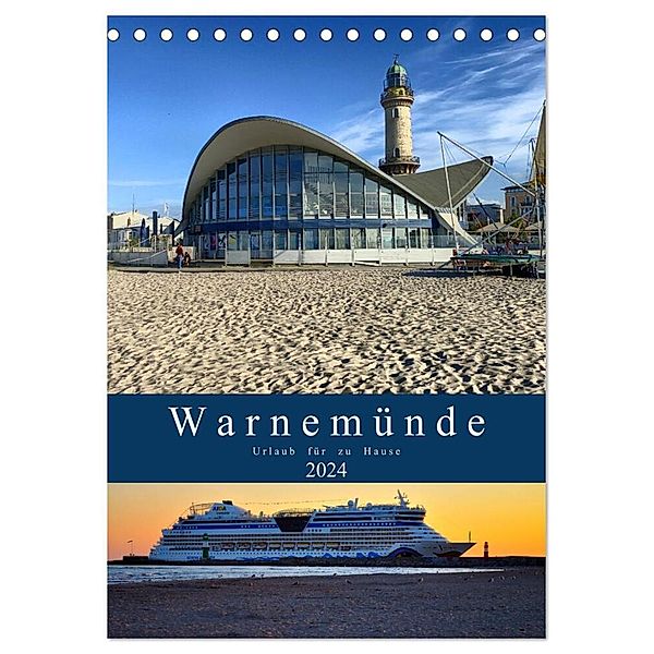 Warnemünde Urlaub für zu Hause (Tischkalender 2024 DIN A5 hoch), CALVENDO Monatskalender, Stefan Widerstein - SteWi.info