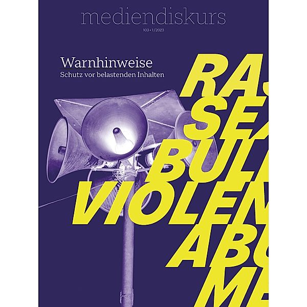 Warnhinweise / mediendiskurs Bd.103