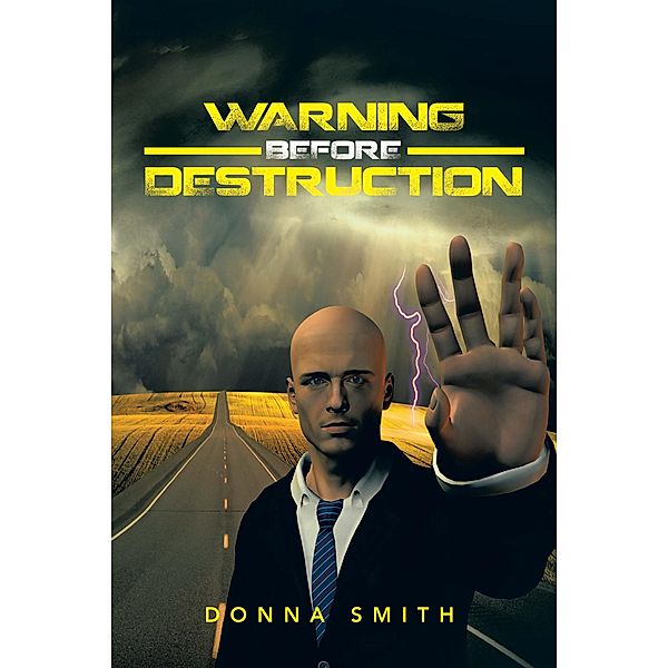 Warning Before Destruction, Donna Smith