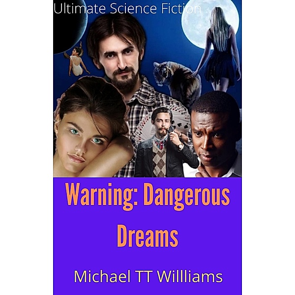Warning: Dangerous Dreams, Michael TT Williams