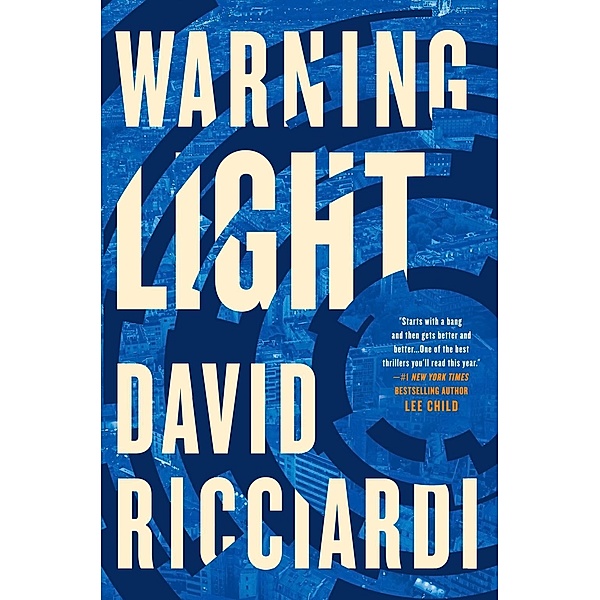 Warning Light / A Jake Keller Thriller Bd.1, David Ricciardi