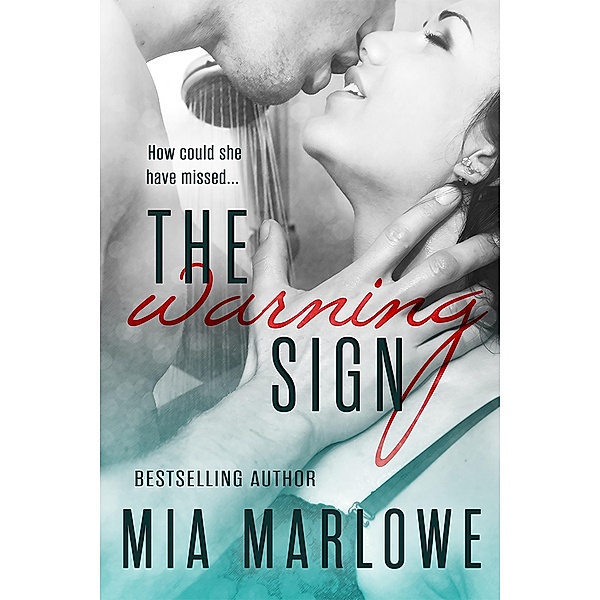 Warning Sign, Mia Marlowe