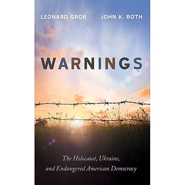Warnings, Leonard Grob, John K. Roth