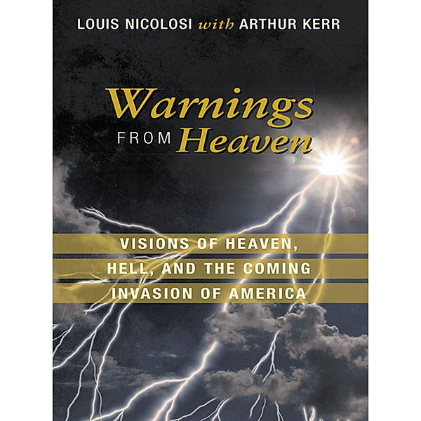 Warnings from Heaven, Louis Nicolosi