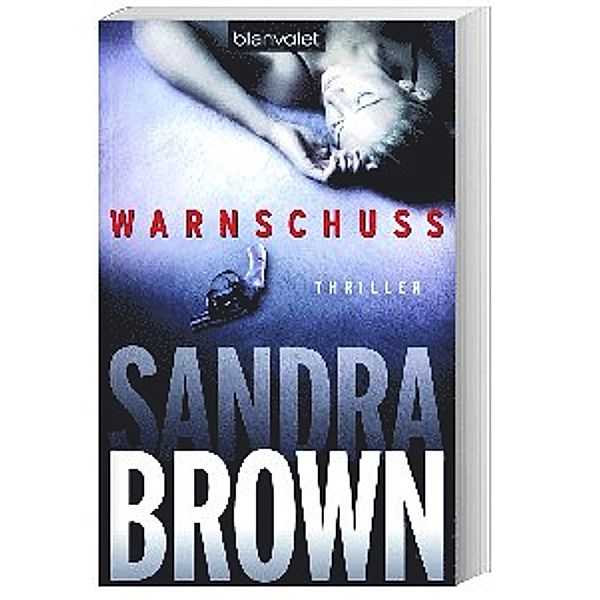 Warnschuss, Sandra Brown