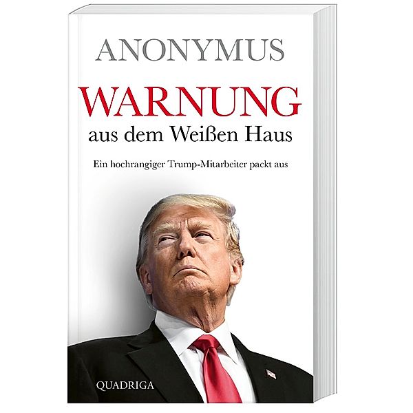 Warnung aus dem Weißen Haus, Anonymus