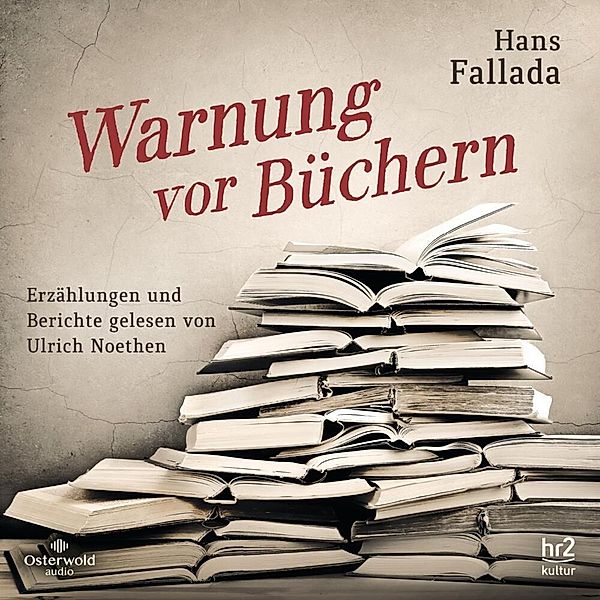 Warnung vor Büchern,3 Audio-CD, Hans Fallada