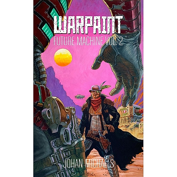 Warpaint: Future Machine Vol. 2, Johan Michaels