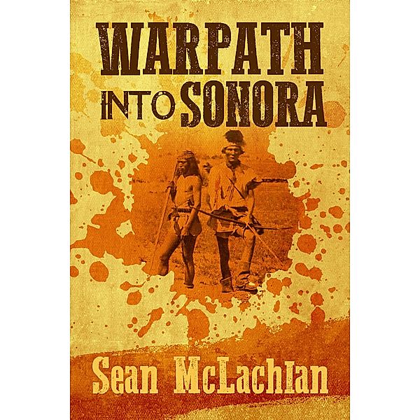 Warpath into Sonora, Sean Mclachlan