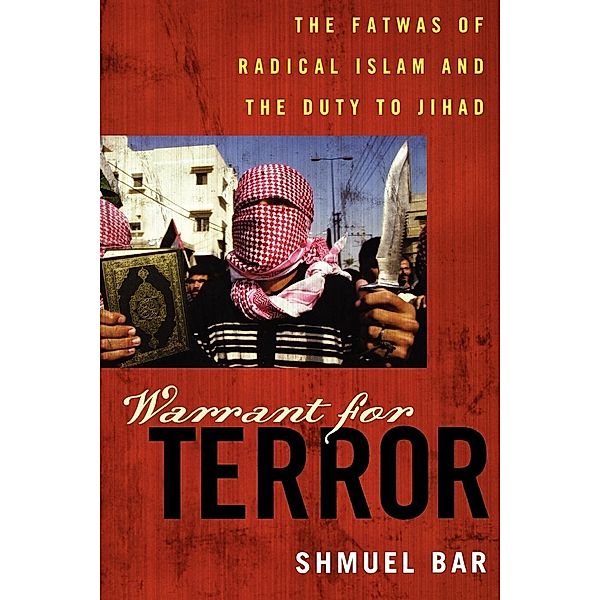 Warrant for Terror / Hoover Studies in Politics, Economics, and Society, Shmuel Bar
