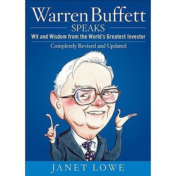 Warren Buffets Speaks, Janet Lowe