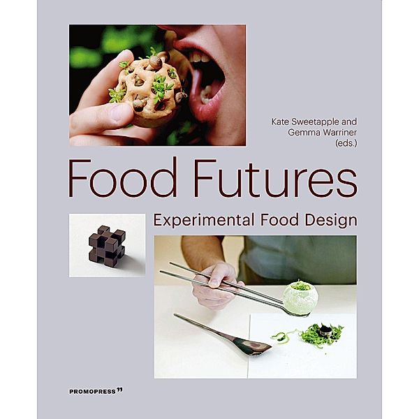 Warriner, G: Food Futures, Gemma Warriner, Kate Sweetapple
