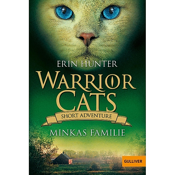 Warrior Cats - Short Adventure - Minkas Familie / Warrior Cats Short Adventure, Erin Hunter
