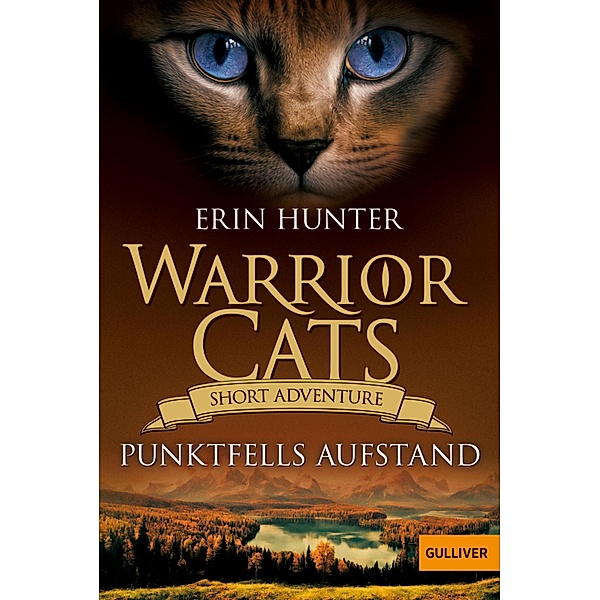 Warrior Cats - Short Adventure - Punktfells Aufstand / Gulliver Taschenbücher, Erin Hunter