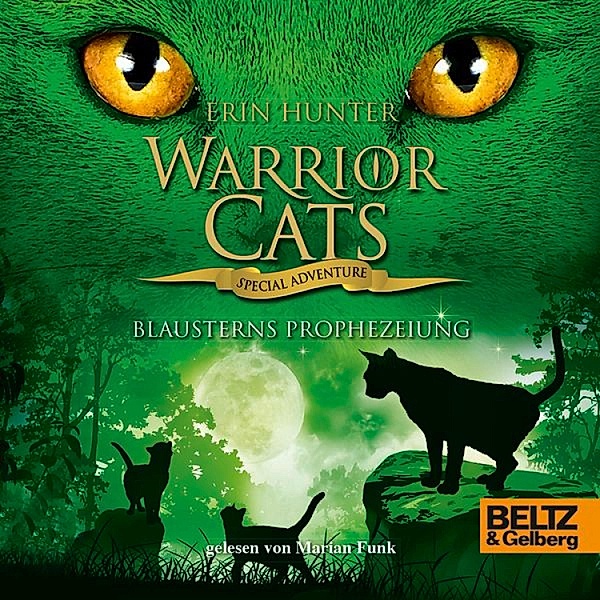 Warrior Cats - Special Adventure - 2 - Blausterns Prophezeiung, Erin Hunter