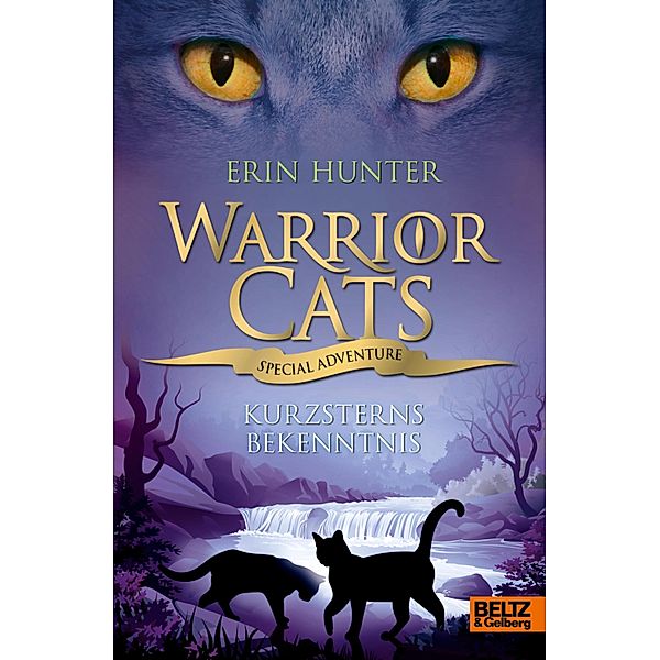 Warrior Cats - Special Adventure. Kurzsterns Bekenntnis, Erin Hunter
