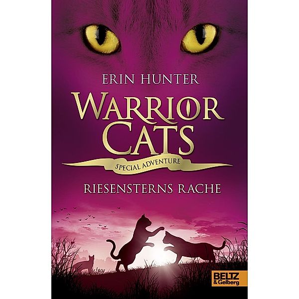 Warrior Cats - Special Adventure. Riesensterns Rache, Erin Hunter