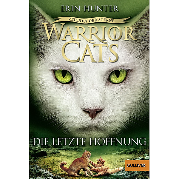 Warrior Cats Staffel 4 Band 6: Die letzte Hoffnung, Erin Hunter