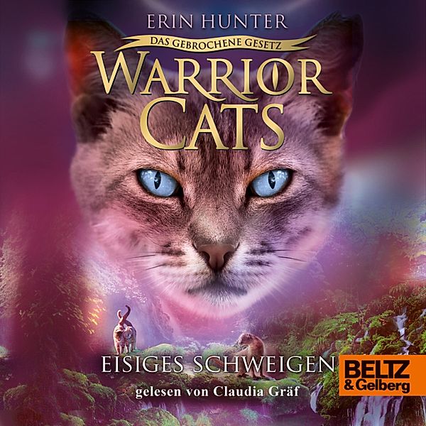Warrior Cats - Warrior Cats - Das gebrochene Gesetz. Eisiges Schweigen, Erin Hunter