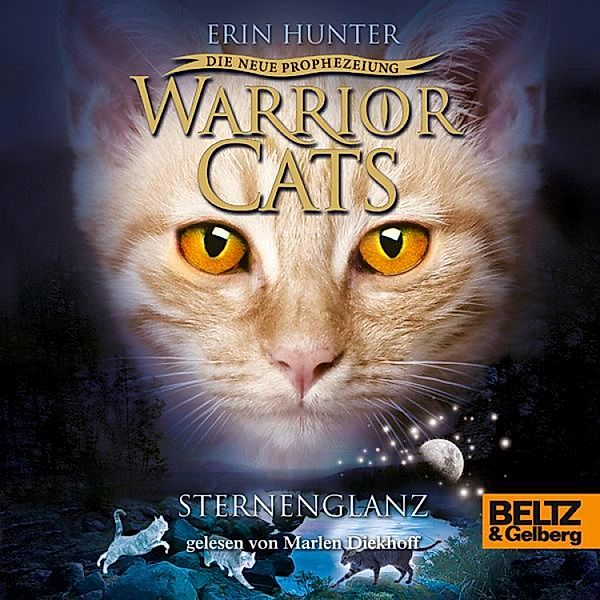 Warrior Cats - Warrior Cats - Die neue Prophezeiung. Sternenglanz, Erin Hunter