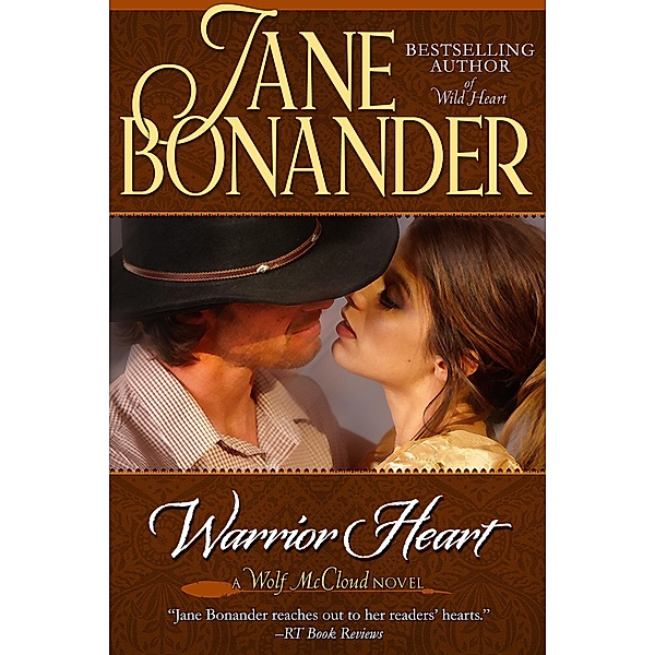 Warrior Heart / The Wolf McCloud Novels, Jane Bonander